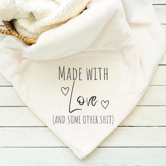 Made With Love and Some Other Shit Blanket Blankets Harlow Boutique Official Online Store 