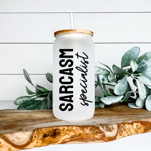 SARCASM SPECIALIST GLASS JAR TUMBLER Harlow Boutique Official Online Store 