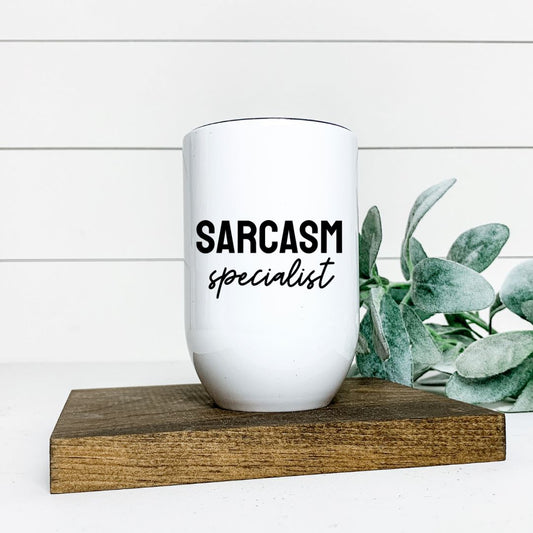 SARCASM SPECIALIST WINE TUMBLER Harlow Boutique Official Online Store 