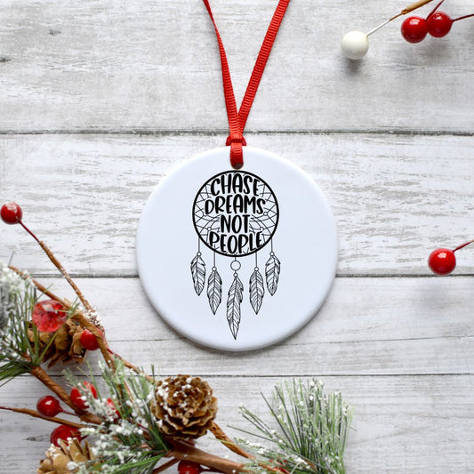 CHASE DREAMS NOT PEOPLE ORNAMENT Harlow Boutique Official Online Store 