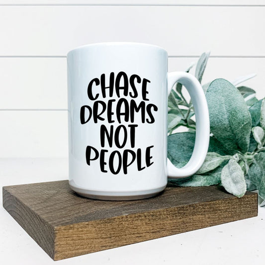 CHASE DREAMS NOT PEOPLE MUG Harlow Boutique Official Online Store 