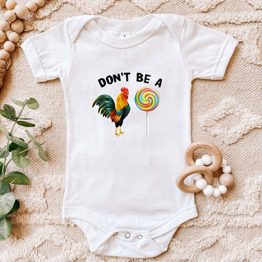 Dont Be a Cocksucker Baby Bodysuit Harlow Boutique Official Online Store 