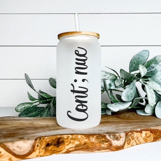 CONTINUE GLASS JAR TUMBLER Harlow Boutique Official Online Store 