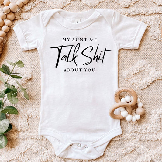 My Aunt And I Talk Shit About You Baby Bodysuit Harlow Boutique Official Online Store 