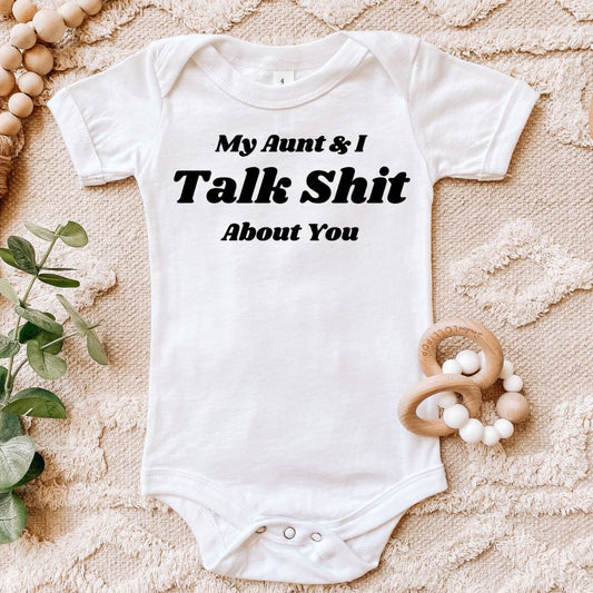 My Aunt And I Talk Shit About You Baby Bodysuit Harlow Boutique Official Online Store 