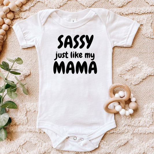 Sassy just like my Mama Baby Bodysuit Harlow Boutique Official Online Store 