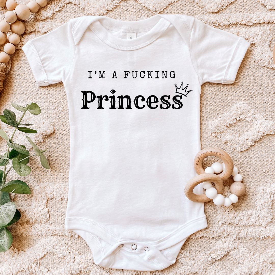 Im a Fucking Princess Baby Bodysuit Harlow Boutique Official Online Store 