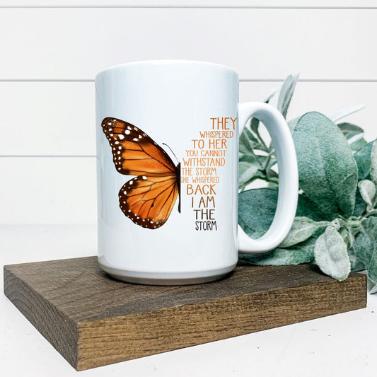 THEY WHISPERED TO HER YOU CANT WITHSTAND THE STORM MUG Harlow Boutique Official Online Store 