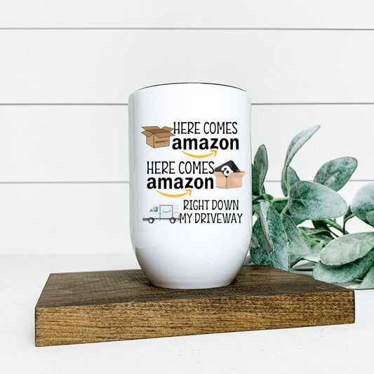 HERE COMES AMAZON WINE TUMBLER Harlow Boutique Official Online Store 