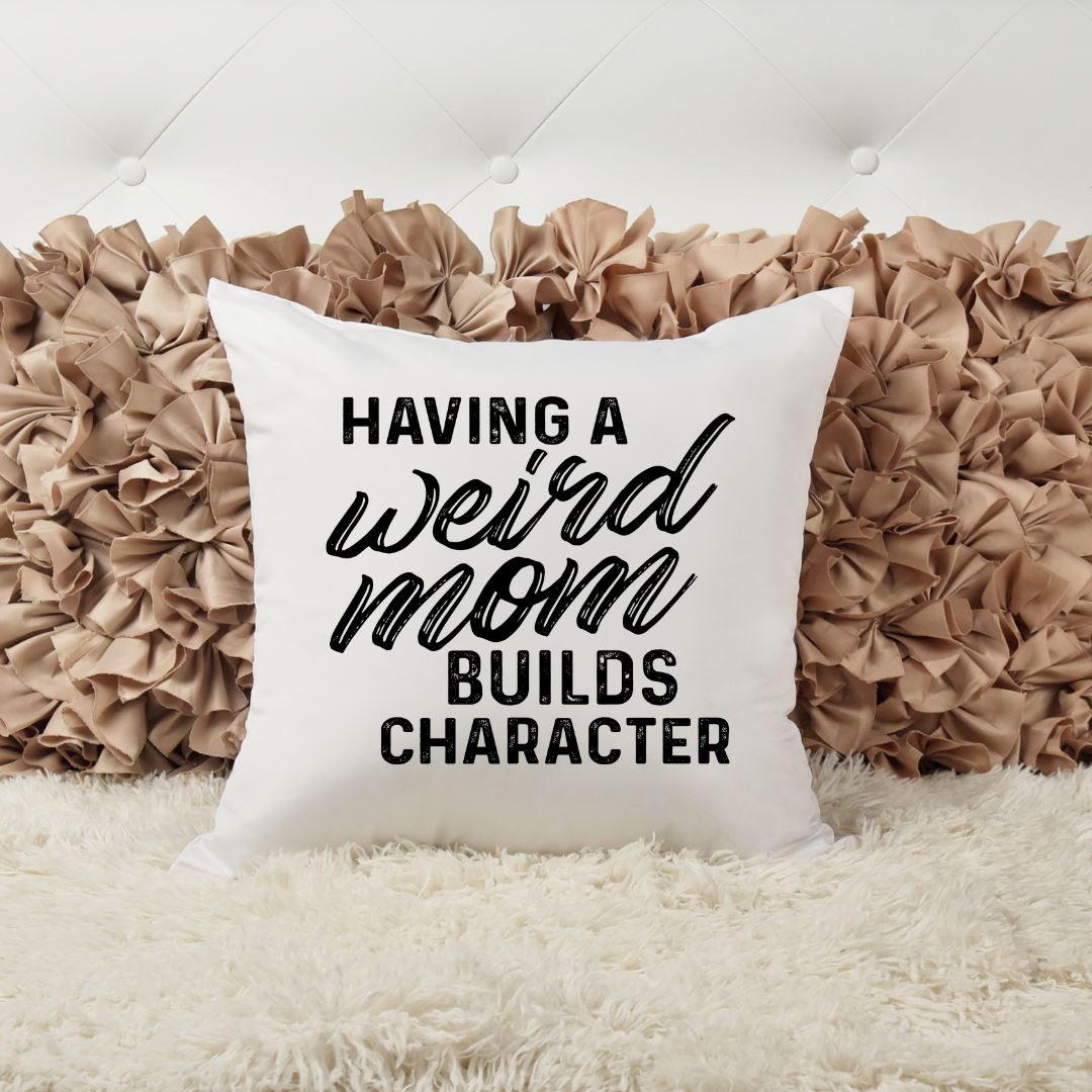 HAVING A WEIRD MOM BUILDS CHARACTER PILLOW Harlow Boutique Official Online Store 