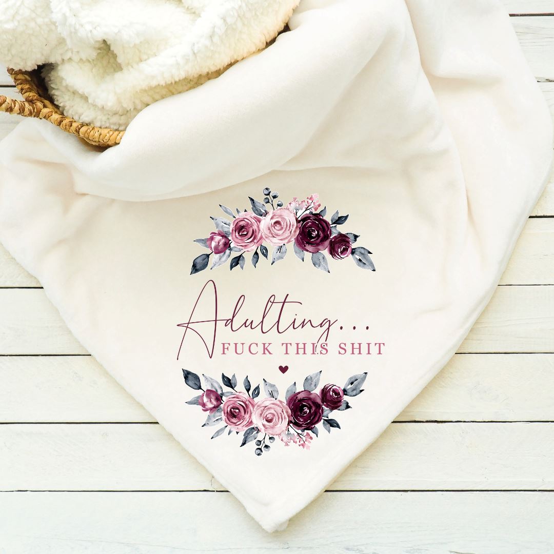 Adulting Fuck This Shit Blanket Blankets Harlow Boutique Official Online Store 