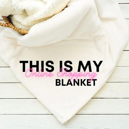 This is My Online Shopping Blanket Blankets Harlow Boutique Official Online Store 